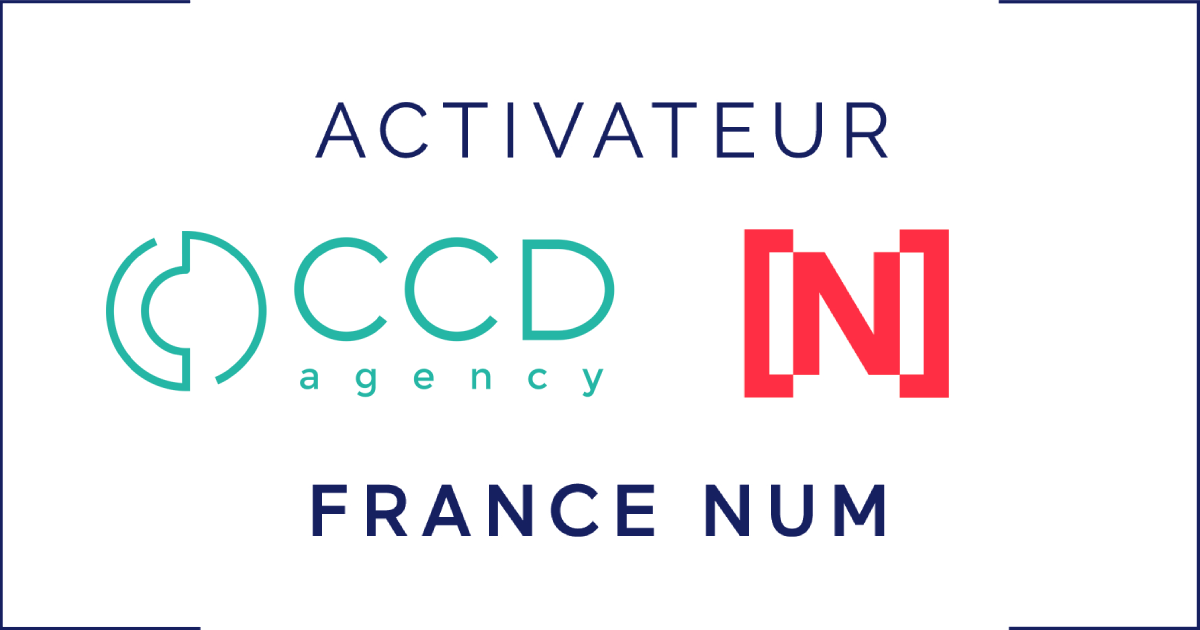 CCD Agency devient Activateur France Num : un engagement reconnu pour la transformation digitale